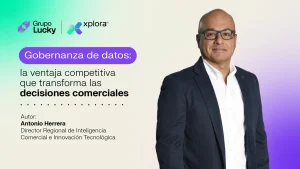 Gobernanza de datos en Grupo Lucky: estrategia para mejorar decisiones comerciales y competitividad empresarial